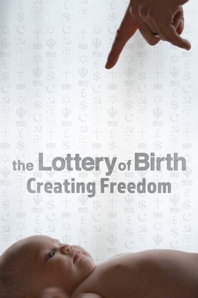 Creating Freedom: The Lottery of Birth streaming .